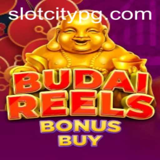 Discover the Thrills of BudaiReelsBonusBuy with SLOTCITY