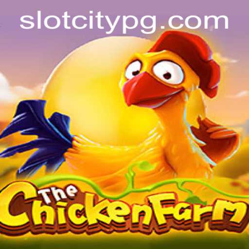 Embark on a Clucking Adventure with ChickenFarm at SLOTCITY