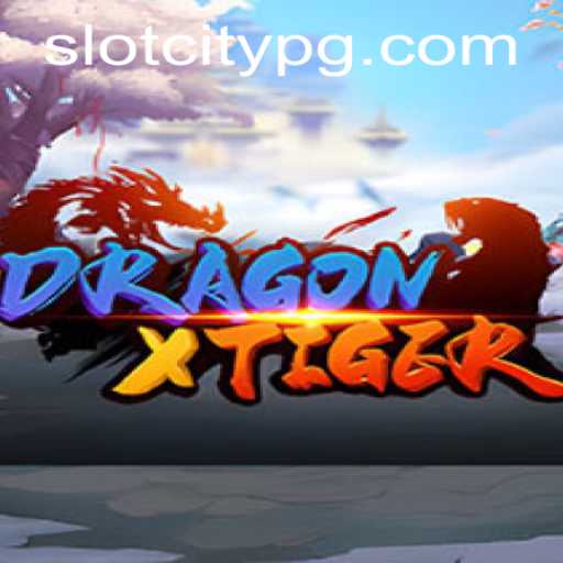 DragonXTiger Game Unveiled: A Thrilling Experience at SLOTCITY
