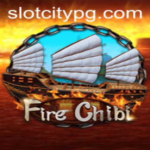 Discover the Thrilling World of FireChibi at SLOTCITY