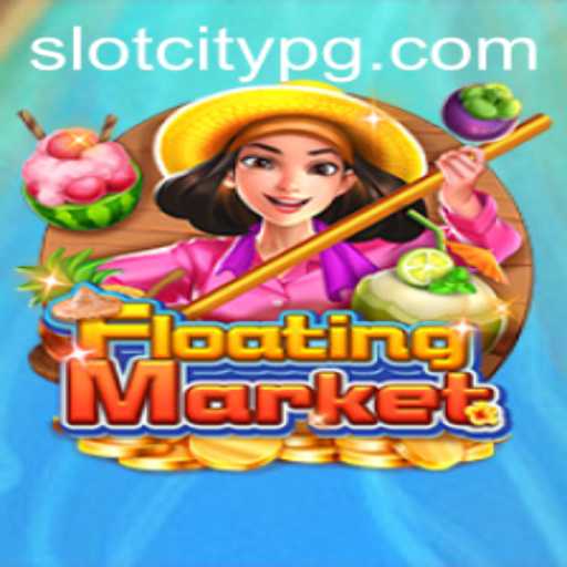 FloatingMarket: A New Adventure in SLOTCITY