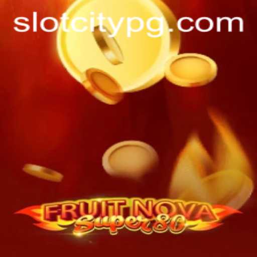 Exploring the Vibrant World of FruitNovaSuper80: A SlotCity Gem