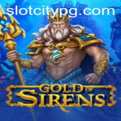 Exploring the Allure of GoldofSirens at SLOTCITY