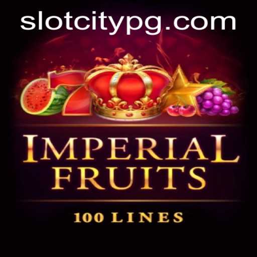 Imperial Fruits 100: A Slot Game Extravaganza at SLOTCITY