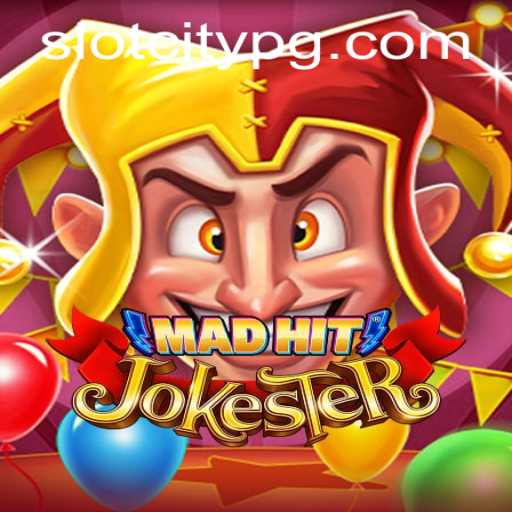 MadHitJokester Takes SLOTCITY by Storm: A Comprehensive Guide
