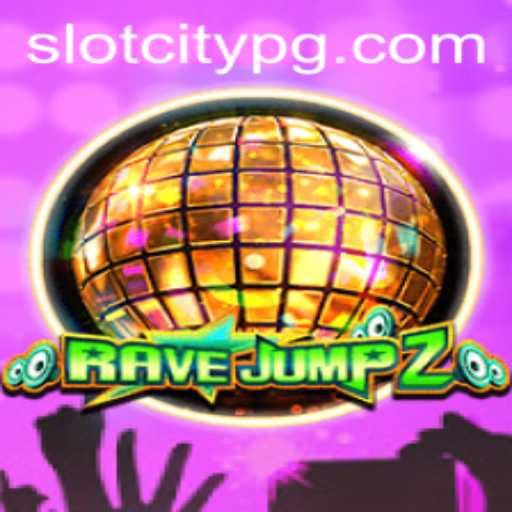 Unveiling RaveJump2: A Thrilling Odyssey in the World of SLOTCITY