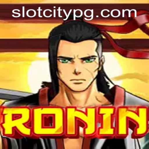 Explore the Thrilling World of Ronin at SLOTCITY