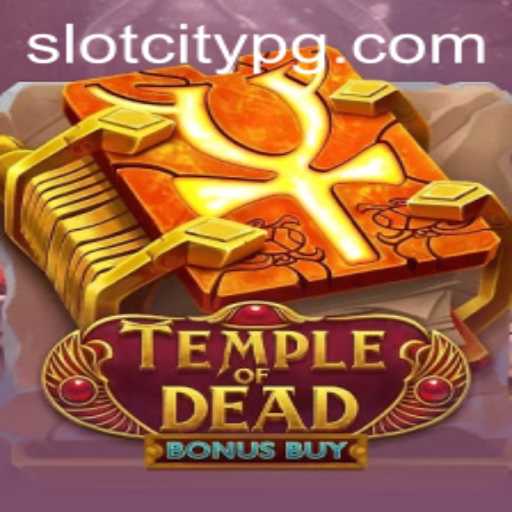 Unveiling TempleofDeadBonusBuy: The Latest Sensation at SLOTCITY