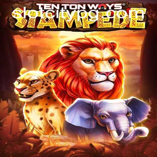 Explore the Thrills of TenTonWaysStampede in SLOTCITY