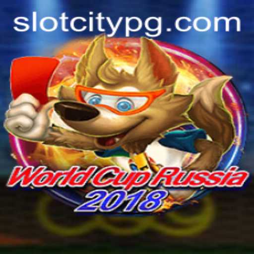 Explore WorldCupRussia2018: An Insight into the Exciting Game with SLOTCITY